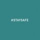 #staysafe